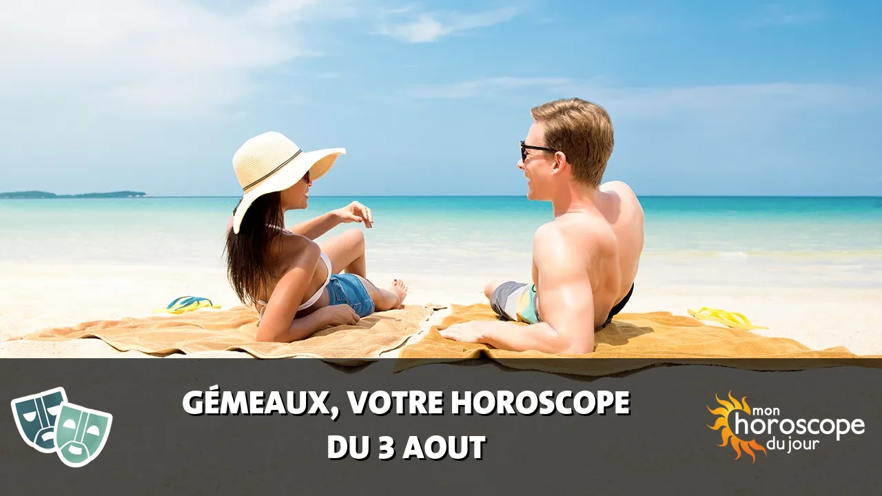 Horoscope du Gémeaux du lundi 3 aout 2026