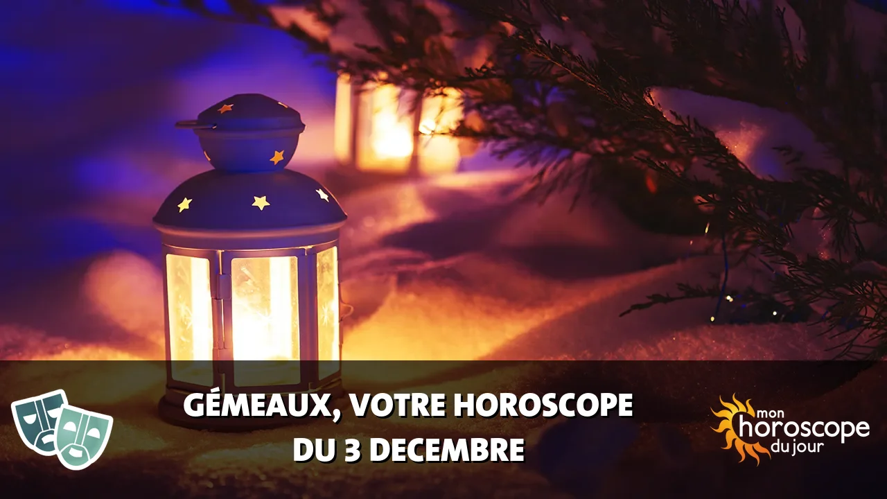 Horoscope du Gémeaux du mardi 3 decembre 2024