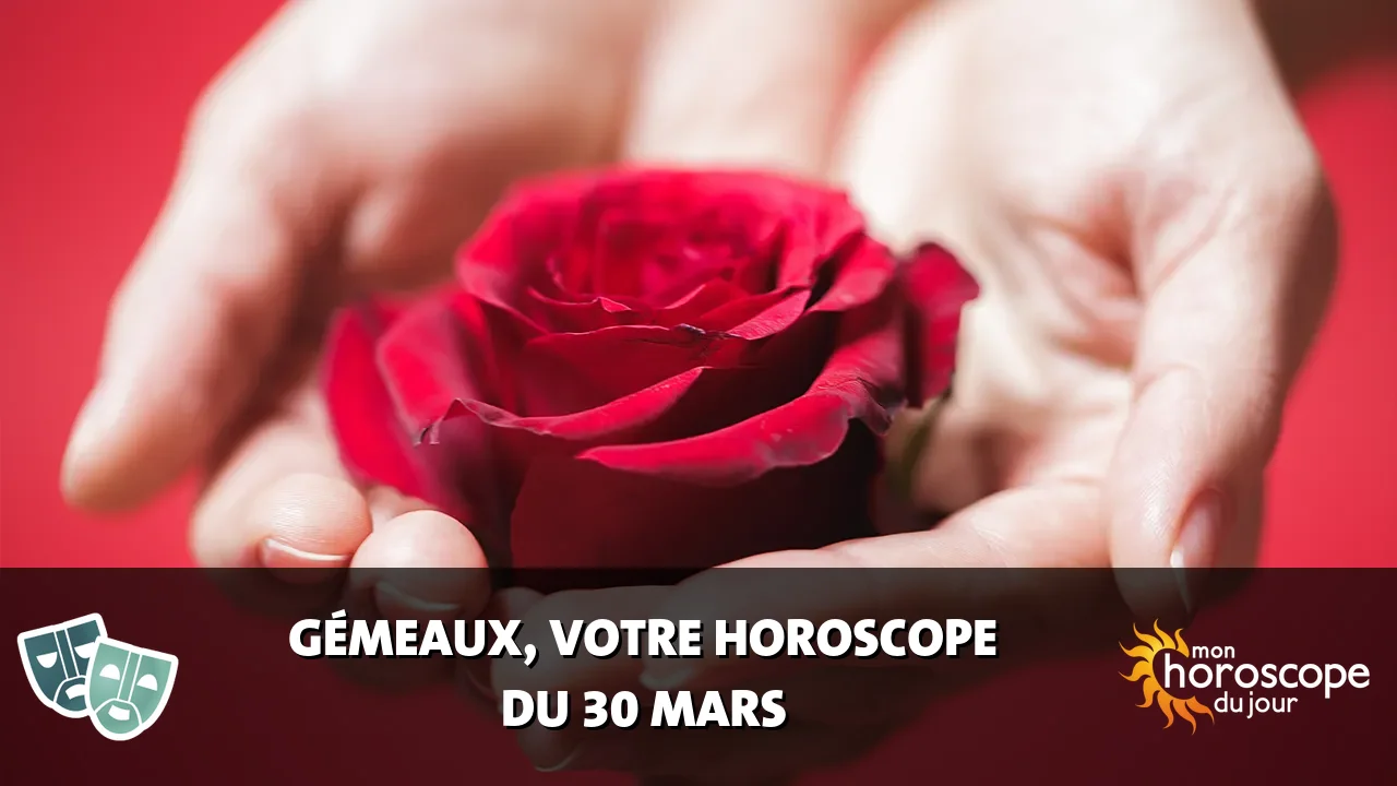 Horoscope du Gémeaux du dimanche 30 mars 2025