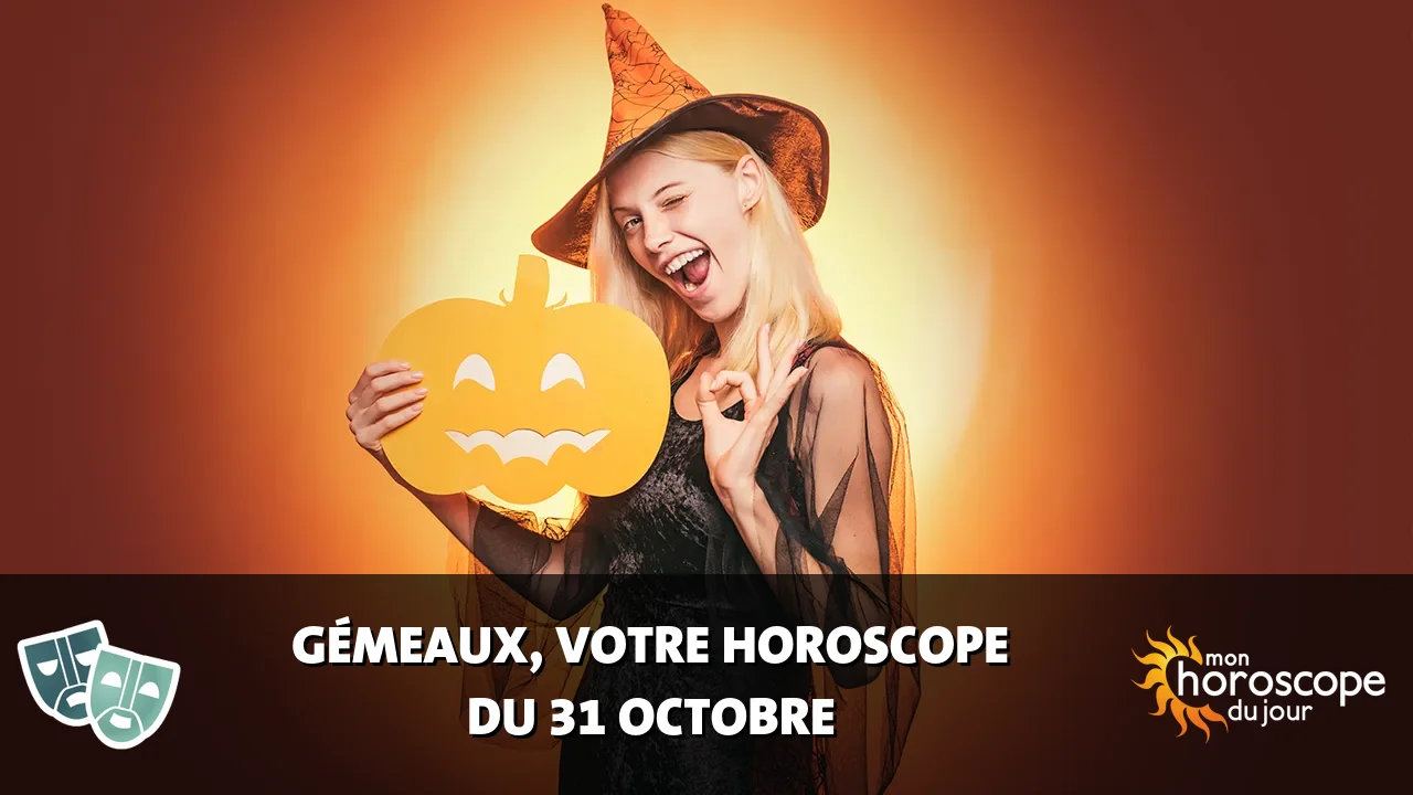 Horoscope du Gémeaux du mardi 31 octobre 2023