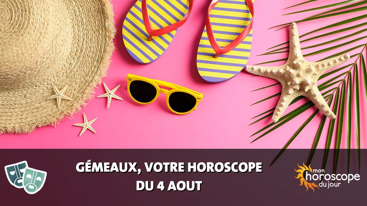Horoscope du Gémeaux du mardi 4 aout 2026