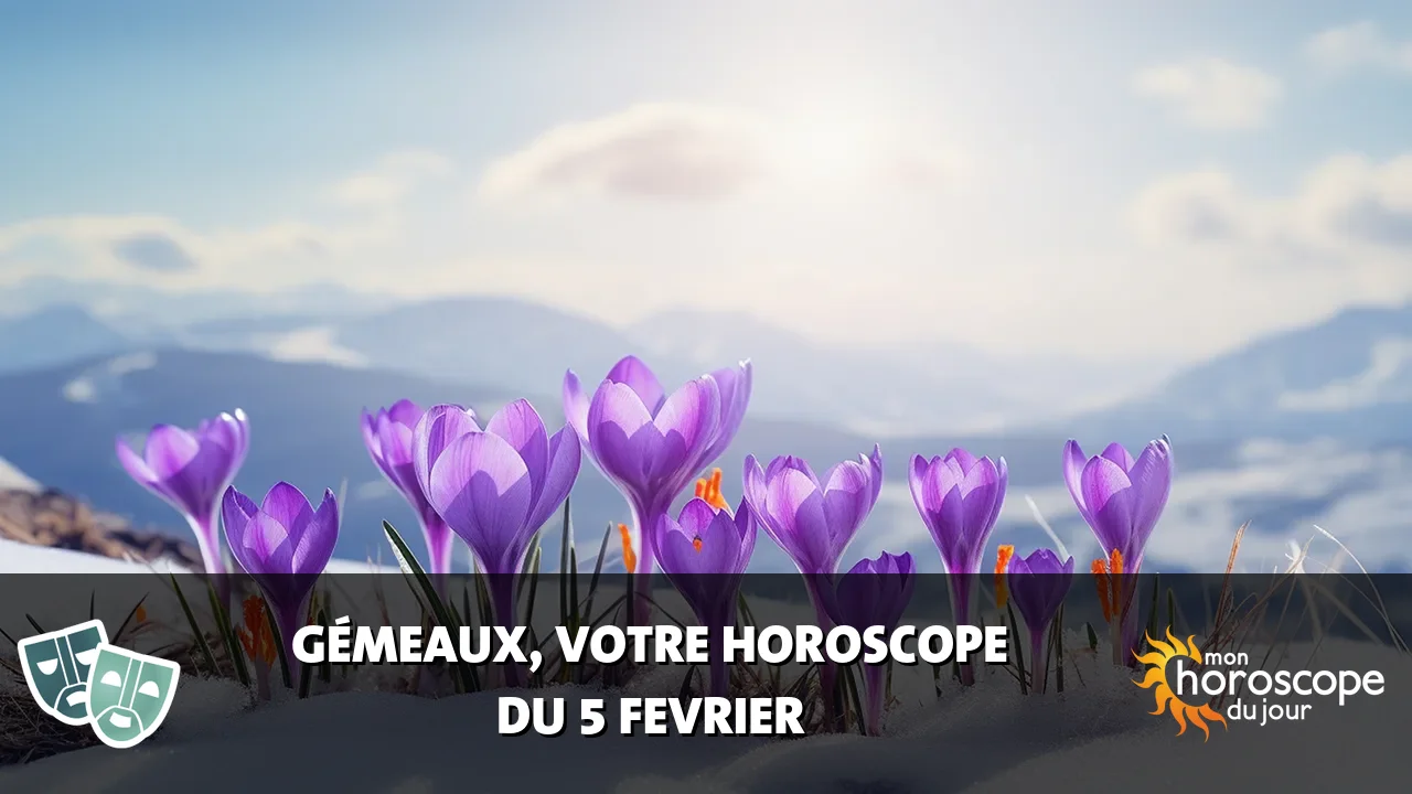Horoscope du Gémeaux du mercredi 5 fevrier 2025