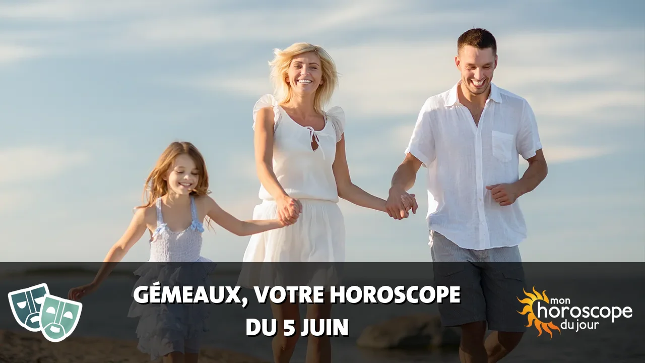 Horoscope du Gémeaux du jeudi 5 juin 2025