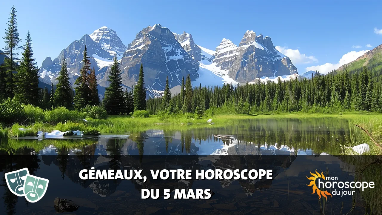 Horoscope du Gémeaux du mardi 5 mars 2024