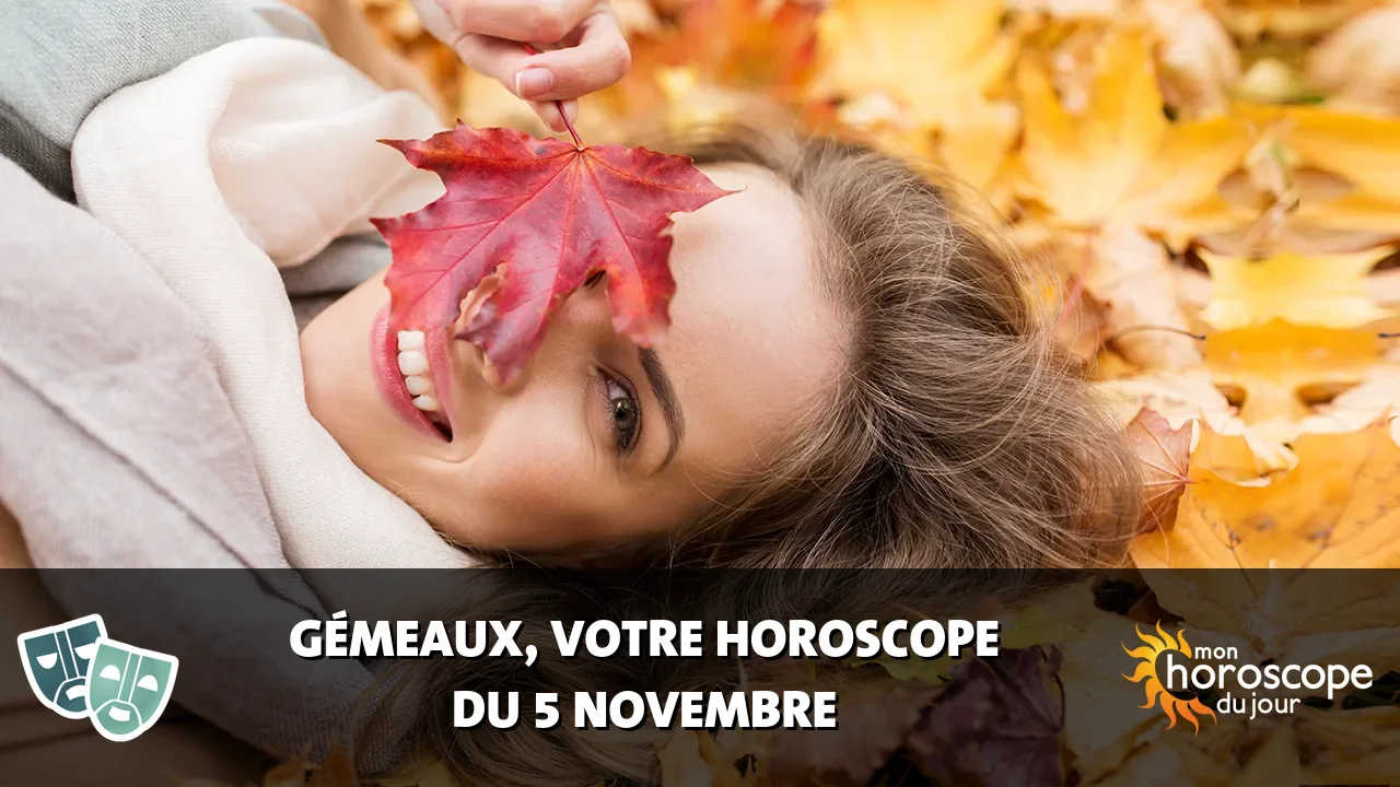 Horoscope du Gémeaux du dimanche 5 novembre 2023