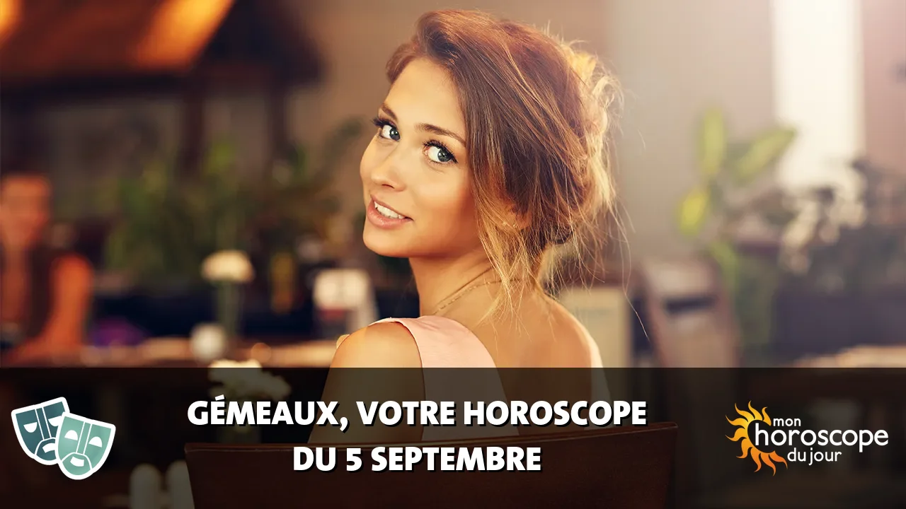 Horoscope du Gémeaux du samedi 5 septembre 2026