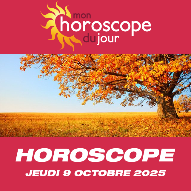 Une pause Astro pour tout savoir ce jeudi 9 Octobre