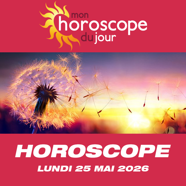 Serez-vous de bonne humeur ce lundi 25 Mai ? Le savoir avec notre horoscope quotidien gratuit!