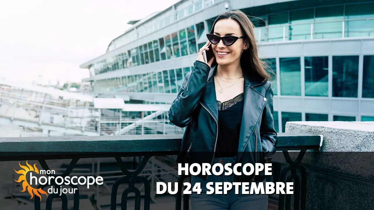 Horoscope quotidien du Jeudi 24 Septembre 2026