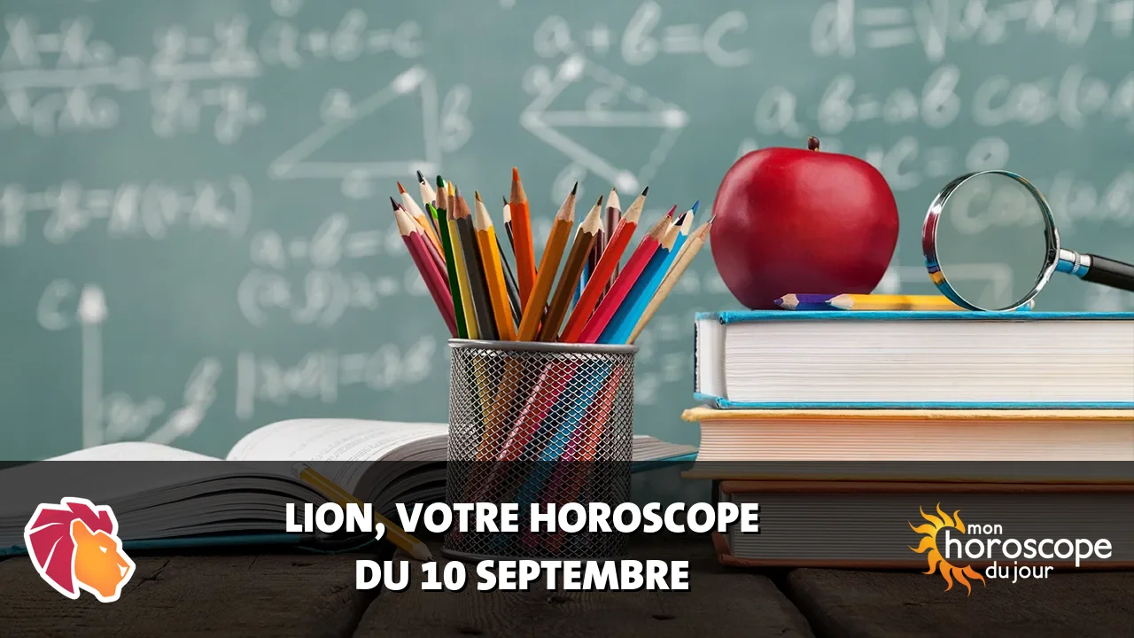 Horoscope du Lion du mardi 10 septembre 2024