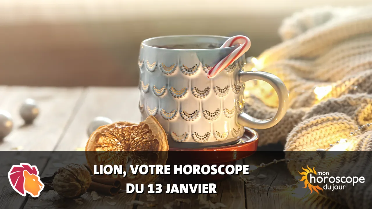 Horoscope du Lion du samedi 13 janvier 2024