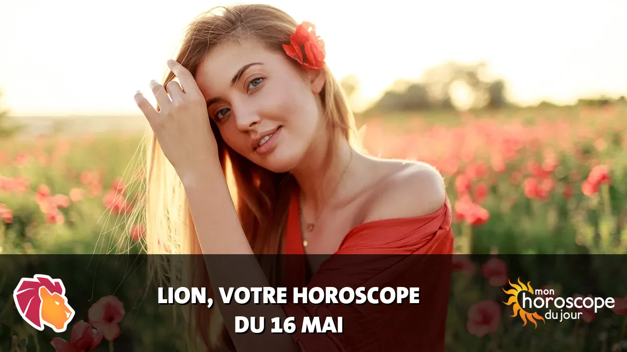 Horoscope du Lion du dimanche 17 mai 2026