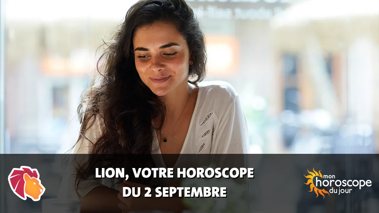 Horoscope du Lion du mercredi 2 septembre 2026