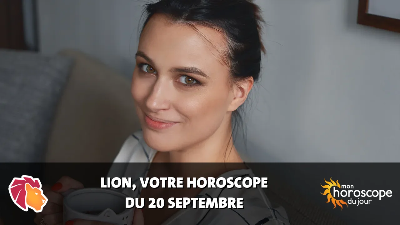 Horoscope du Lion du dimanche 20 septembre 2026