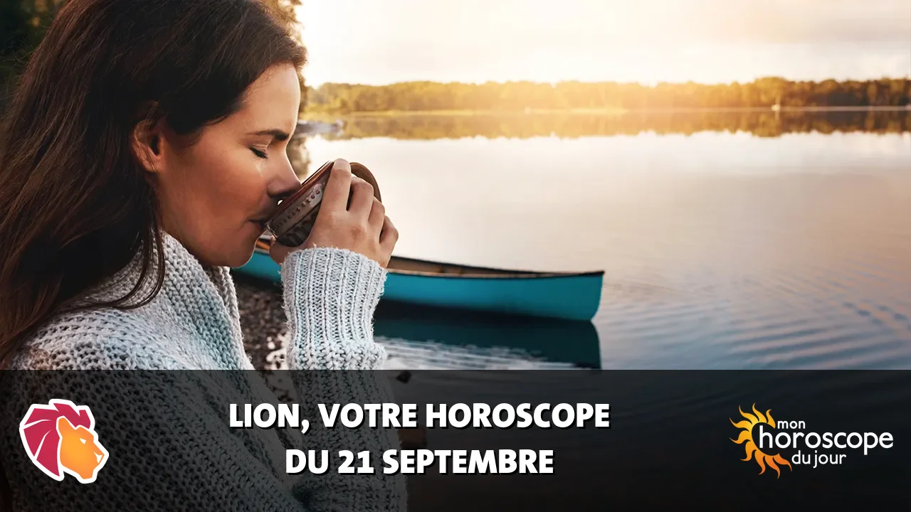 Horoscope du Lion du lundi 21 septembre 2026
