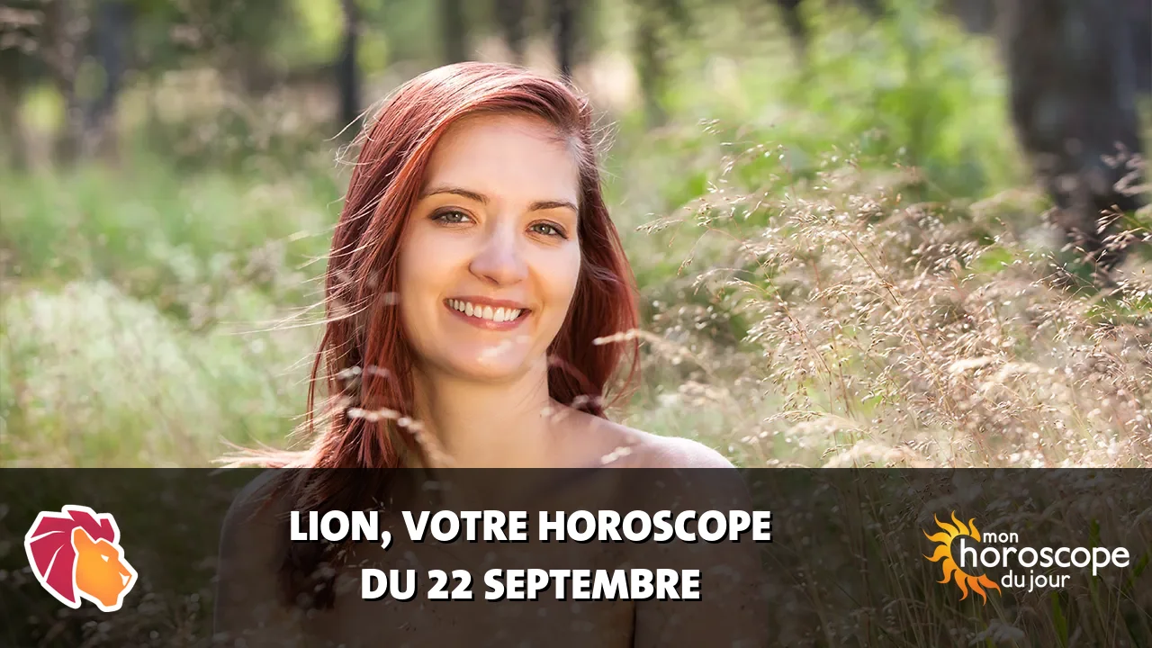 Horoscope du Lion du mardi 22 septembre 2026