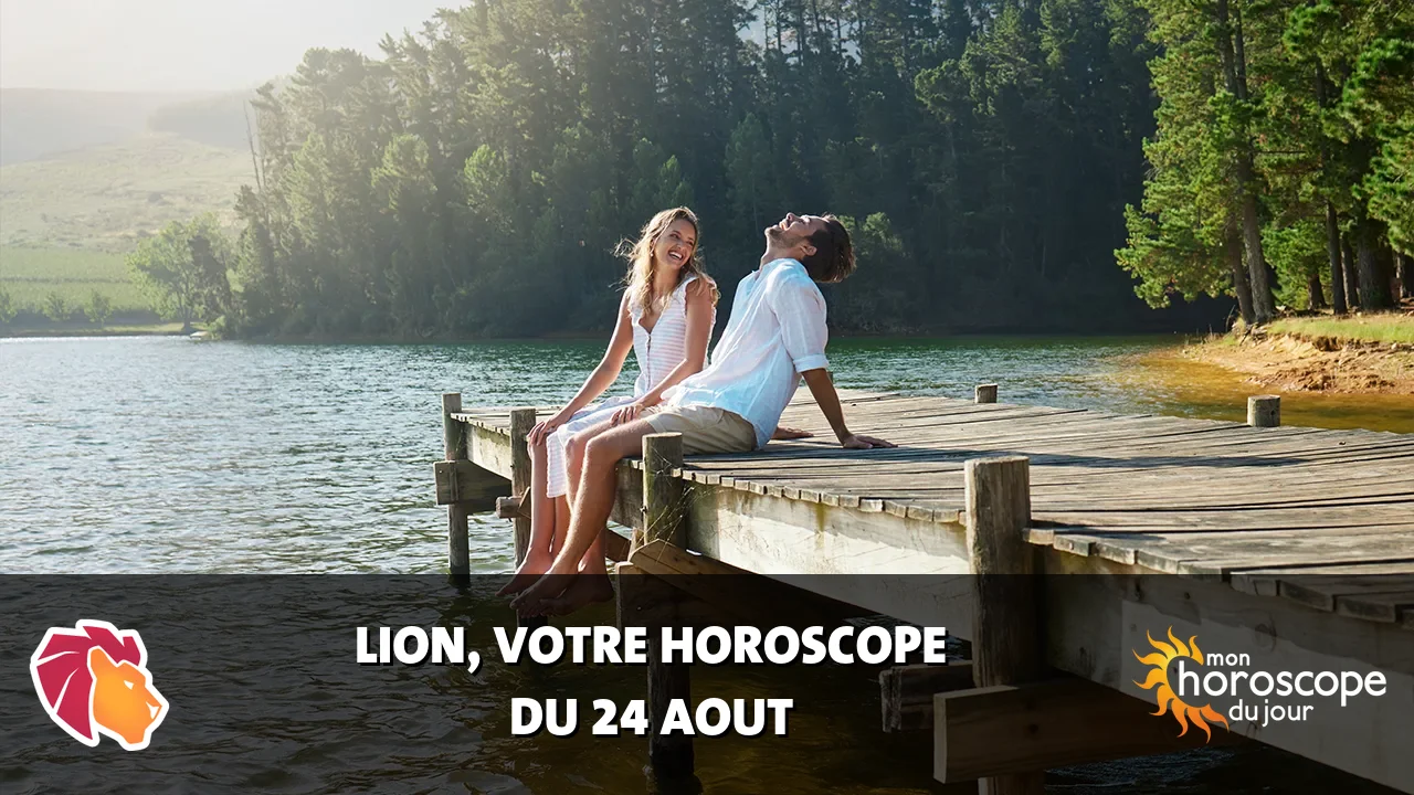 Horoscope du Lion du lundi 24 aout 2026