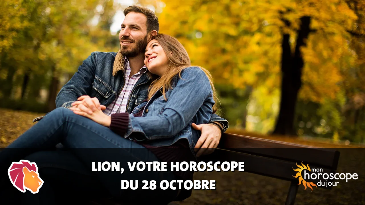 Horoscope du Lion du samedi 28 octobre 2023