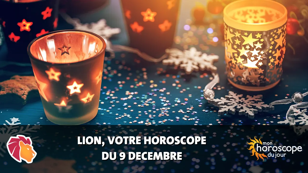 Horoscope du Lion du lundi 9 decembre 2024