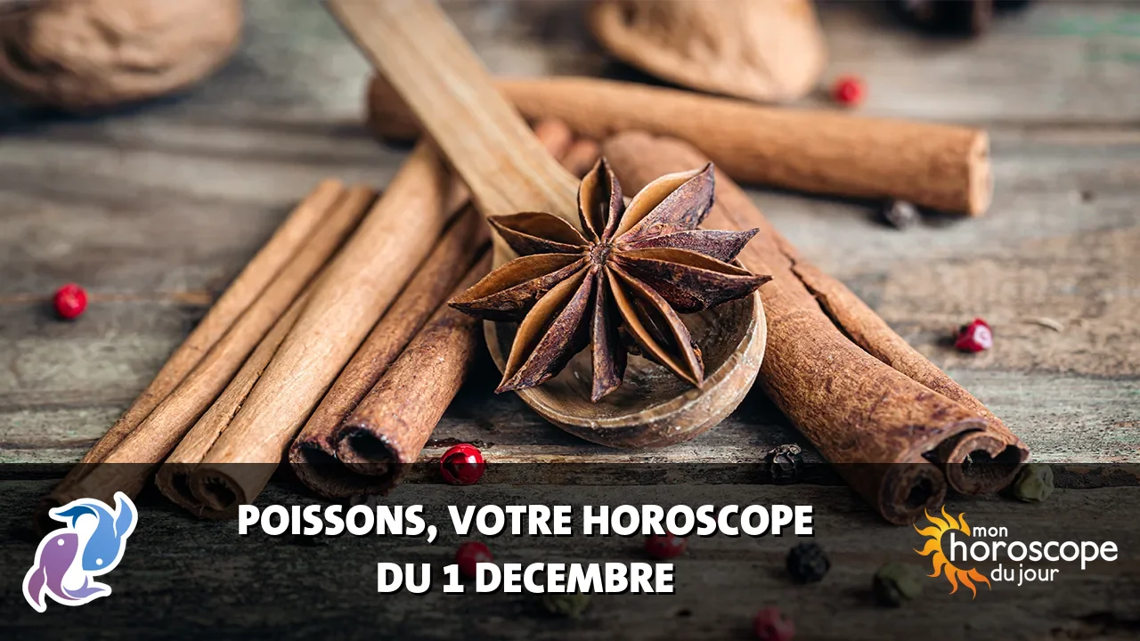 Horoscope du Poissons du dimanche 1 decembre 2024