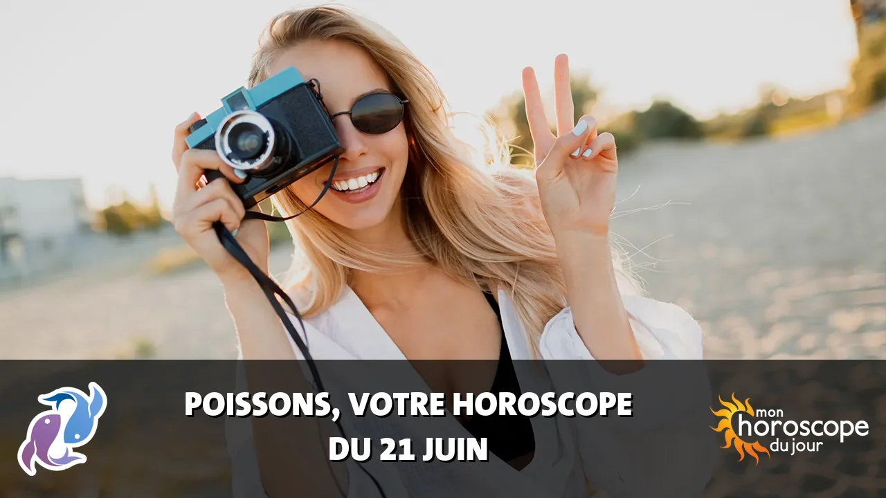 Horoscope du Poissons du dimanche 21 juin 2026