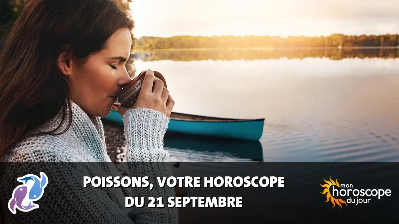 Horoscope du Poissons du lundi 21 septembre 2026