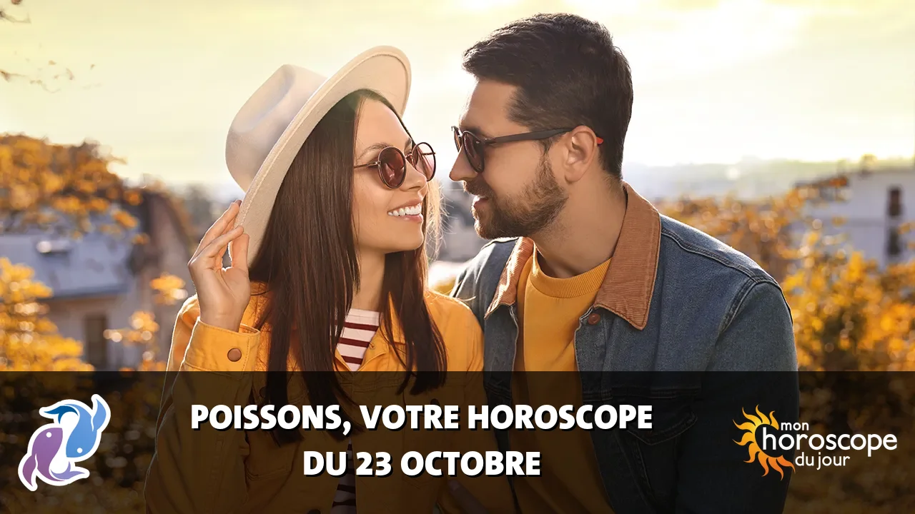 Horoscope du Poissons du mercredi 23 octobre 2024