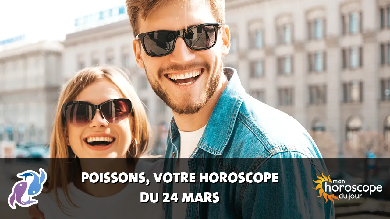 Horoscope du Poissons du lundi 24 mars 2025