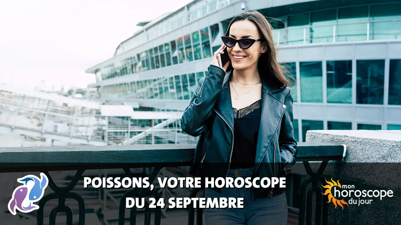 Horoscope du Poissons du jeudi 24 septembre 2026