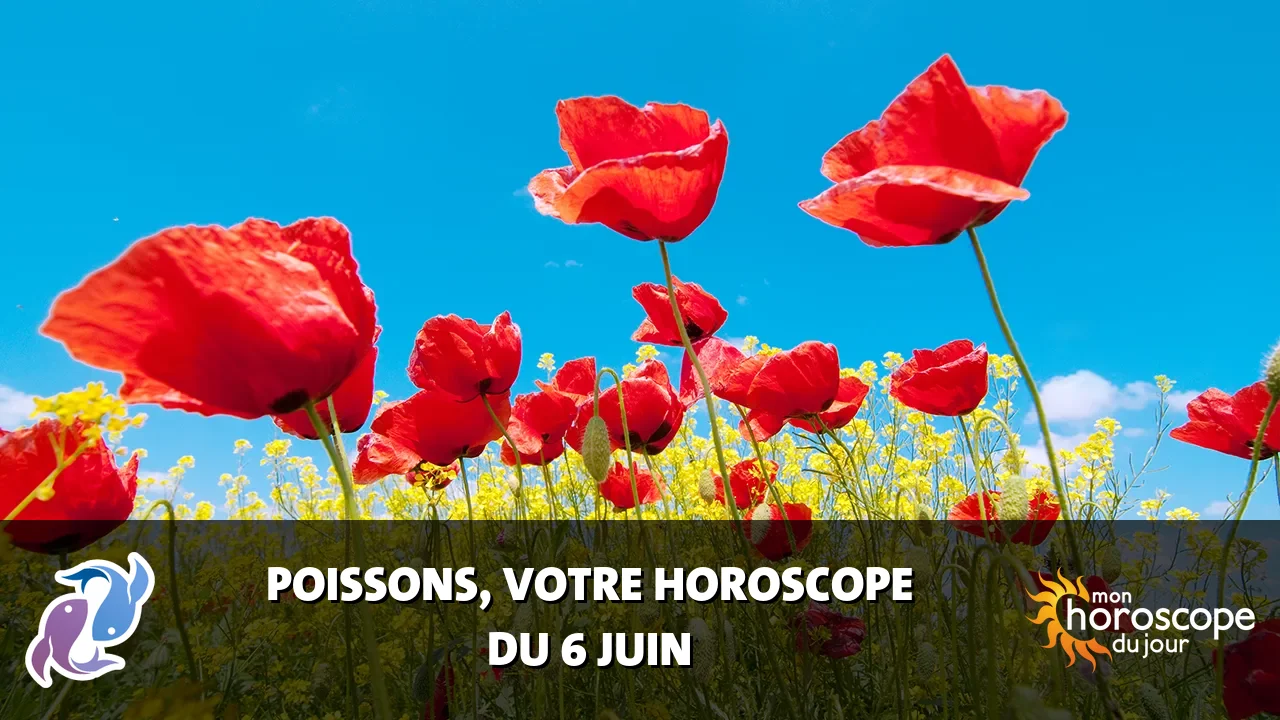 Horoscope du Poissons du dimanche 7 juin 2026
