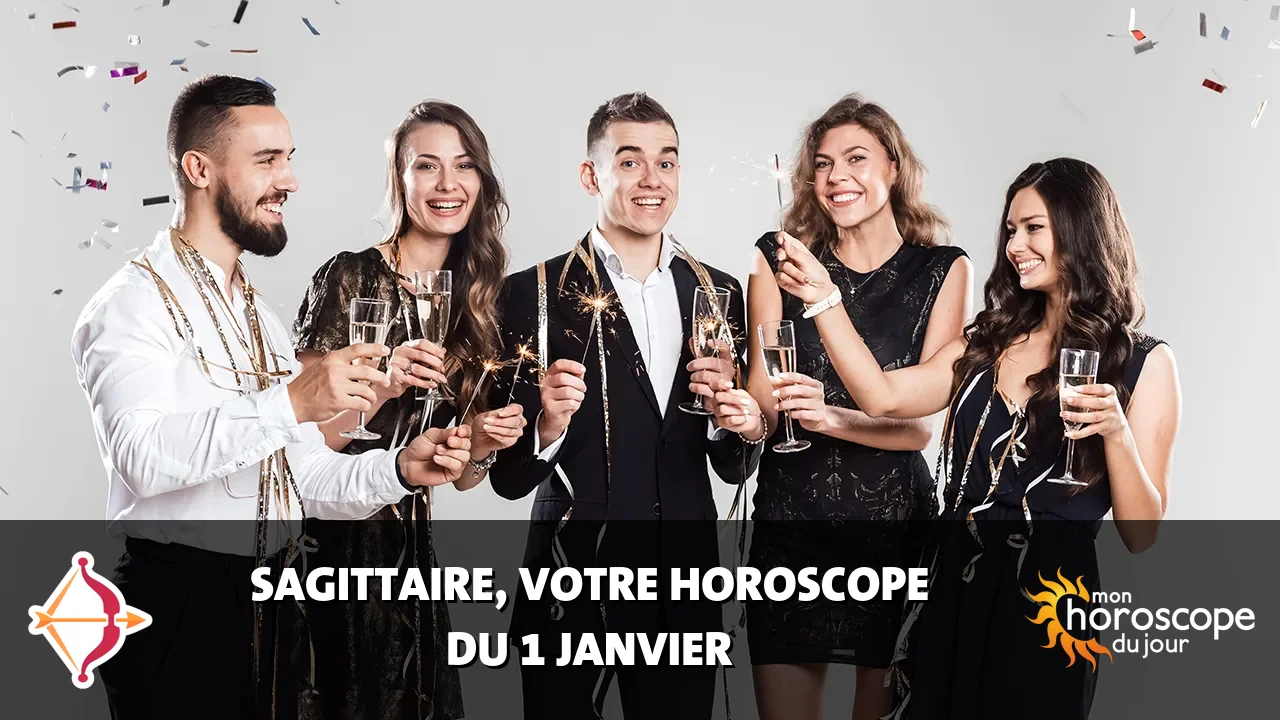 Horoscope du Sagittaire du lundi 1 janvier 2024