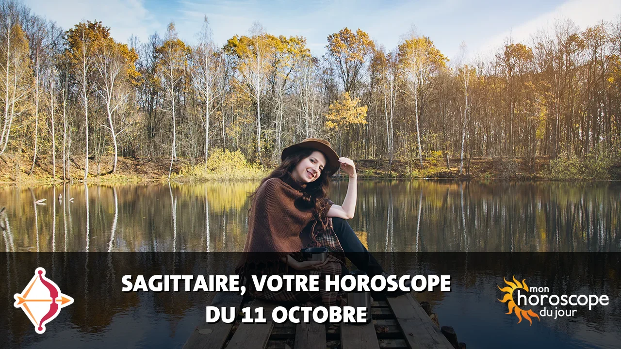 Horoscope du Sagittaire du mercredi 11 octobre 2023
