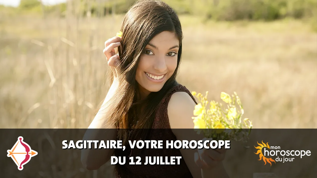 Horoscope du Sagittaire du mercredi 12 juillet 2023