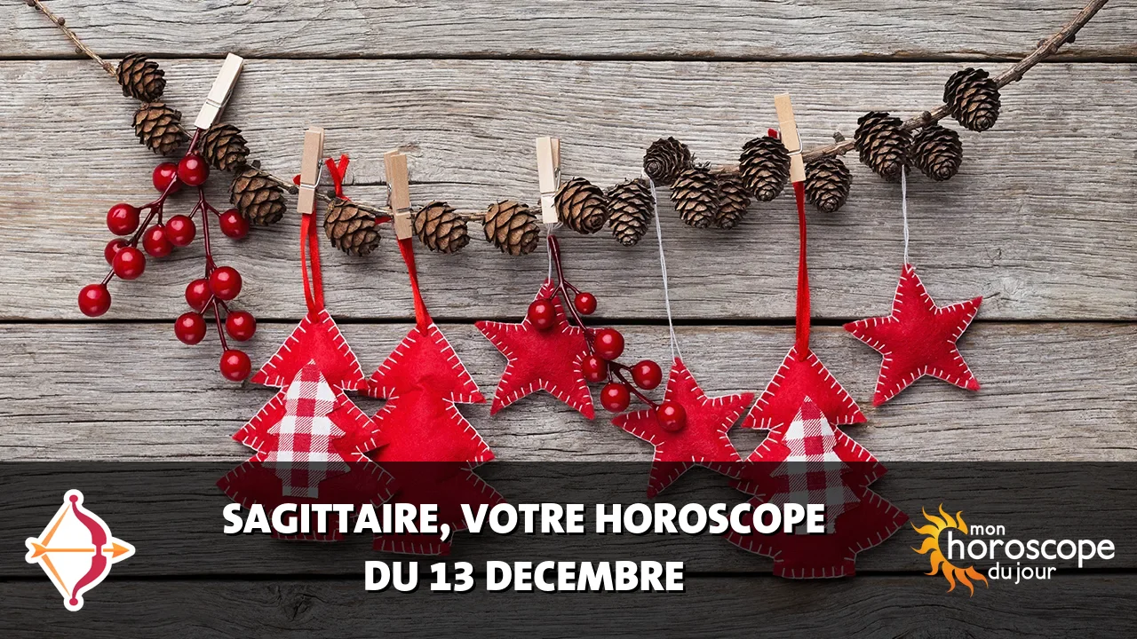 Horoscope du Sagittaire du vendredi 13 decembre 2024