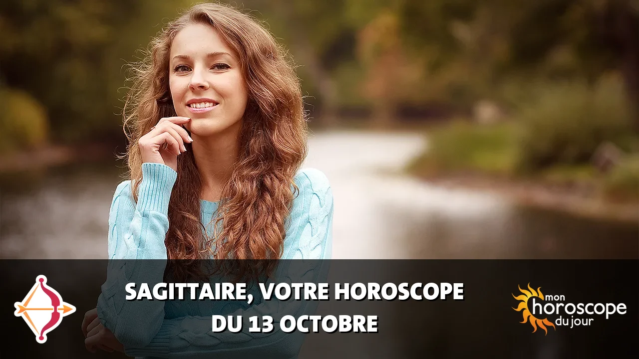 Horoscope du Sagittaire du vendredi 13 octobre 2023