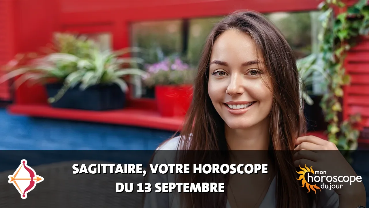 Horoscope du Sagittaire du dimanche 13 septembre 2026