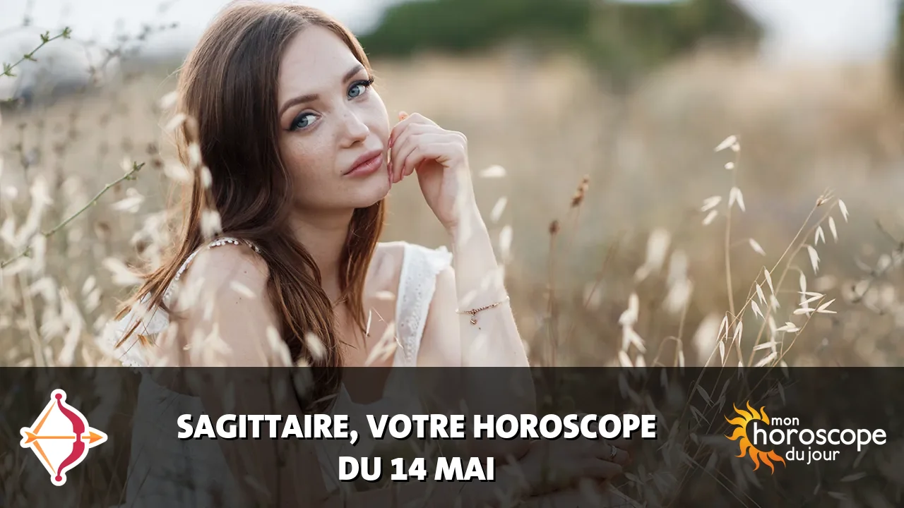 Horoscope du Sagittaire du vendredi 15 mai 2026