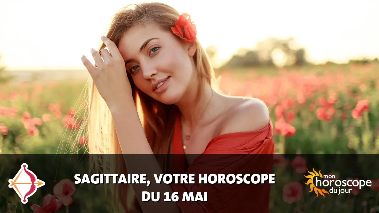 Horoscope du Sagittaire du dimanche 17 mai 2026