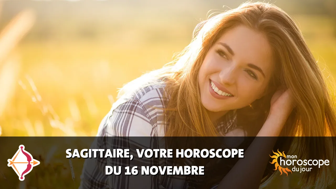 Horoscope du Sagittaire du jeudi 16 novembre 2023