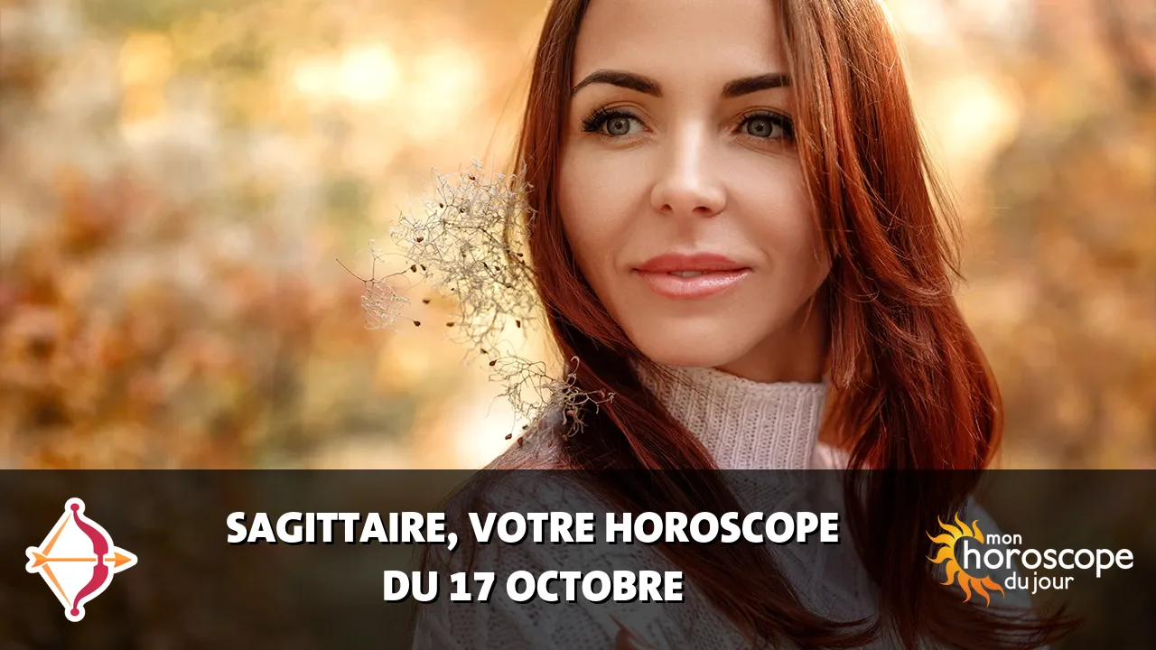 Horoscope du Sagittaire du jeudi 17 octobre 2024