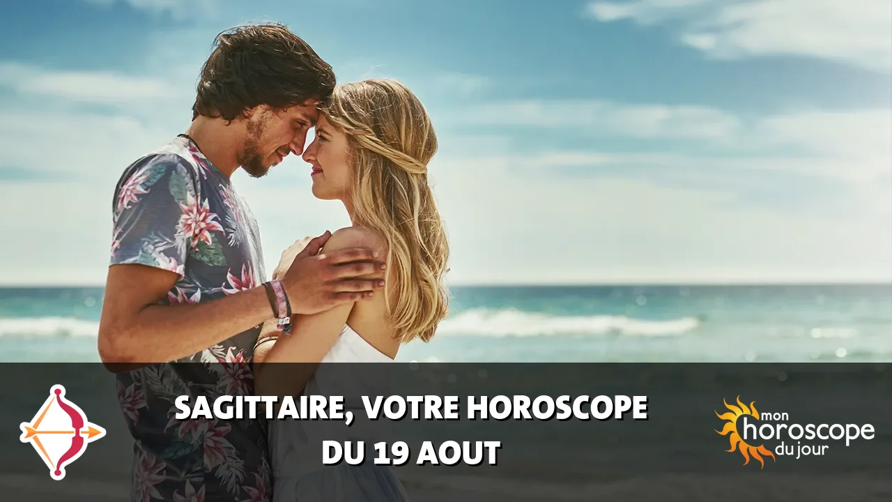 Horoscope du Sagittaire du mercredi 19 aout 2026