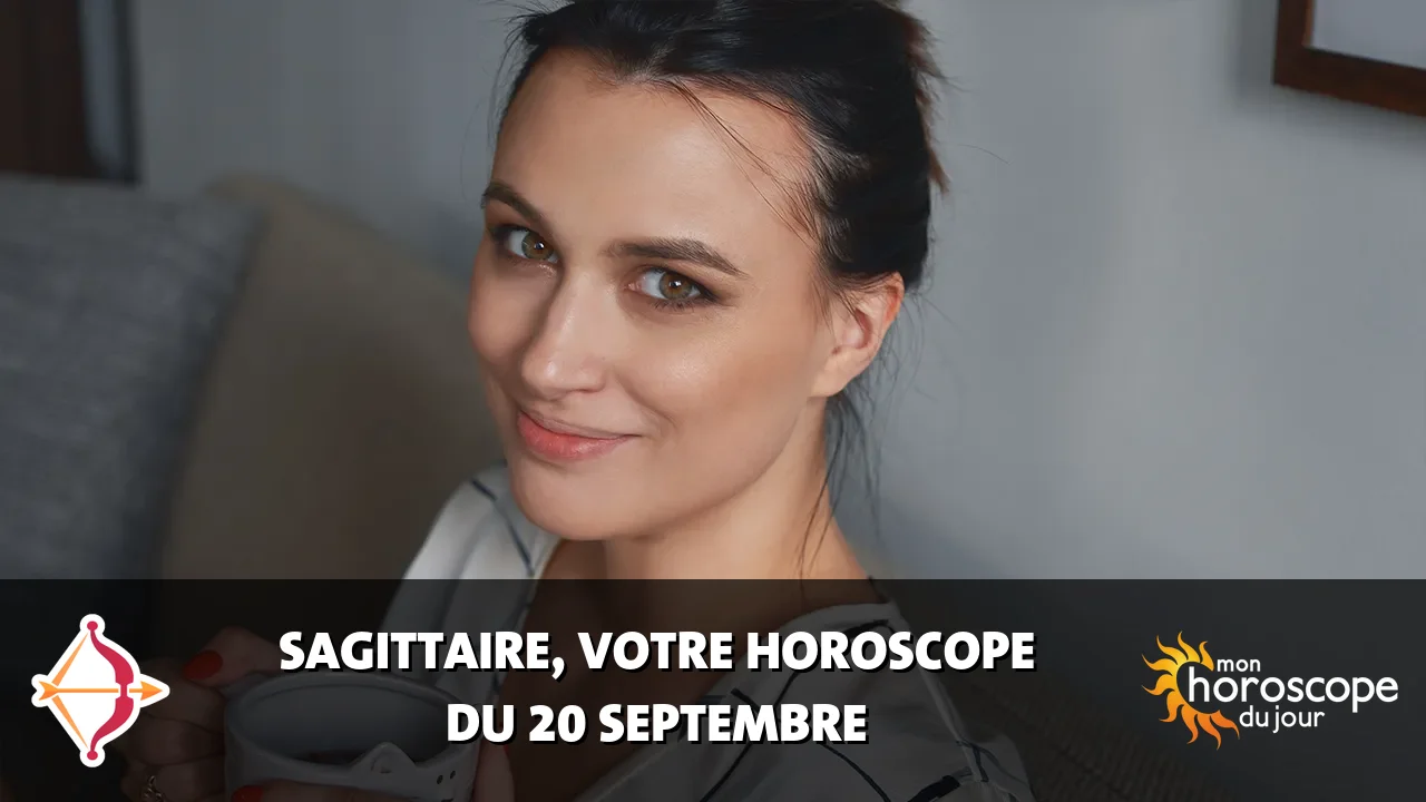 Horoscope du Sagittaire du dimanche 20 septembre 2026