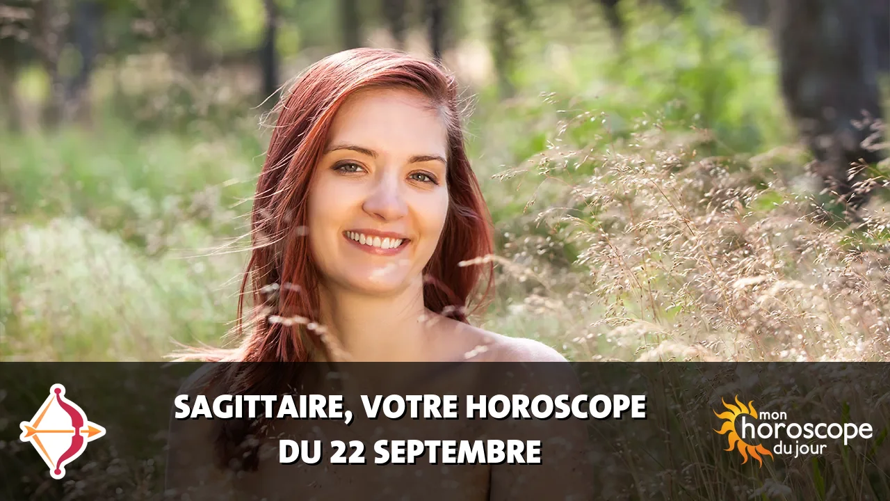 Horoscope du Sagittaire du mardi 22 septembre 2026