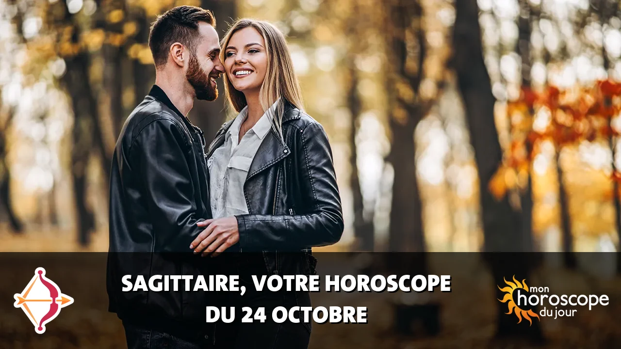 Horoscope du Sagittaire du mardi 24 octobre 2023