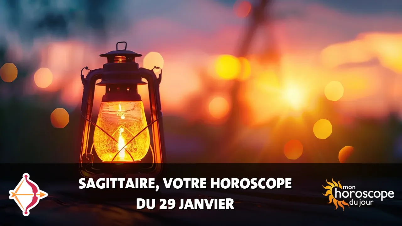 Horoscope du Sagittaire du mercredi 29 janvier 2025