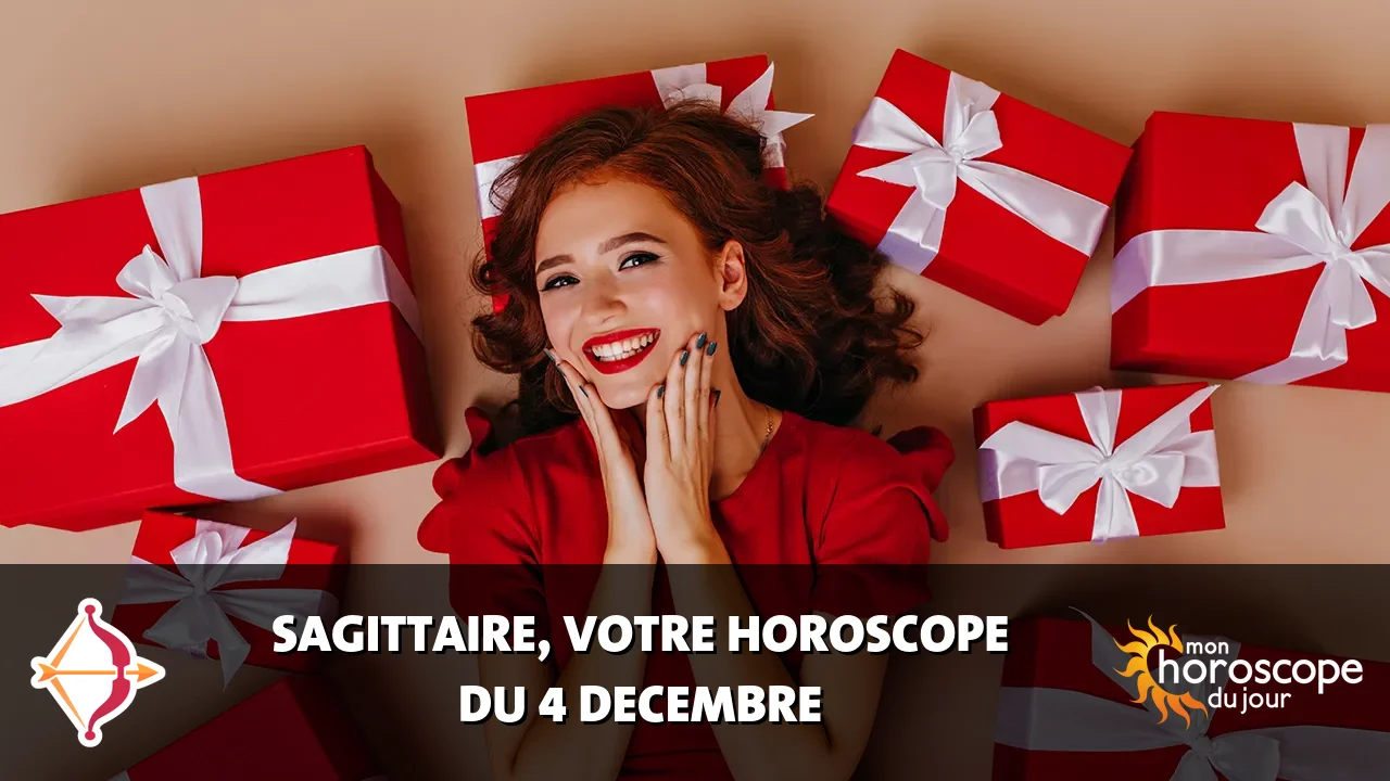 Horoscope du Sagittaire du mercredi 4 decembre 2024