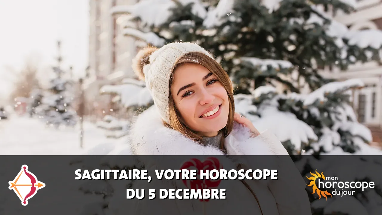 Horoscope du Sagittaire du vendredi 5 decembre 2025
