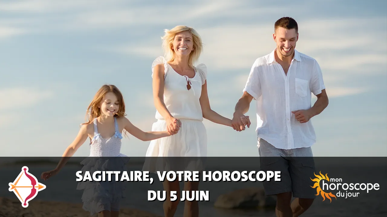 Horoscope du Sagittaire du samedi 6 juin 2026
