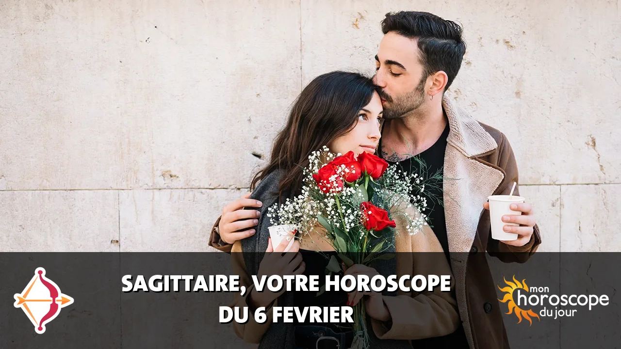 Horoscope du Sagittaire du mardi 6 fevrier 2024