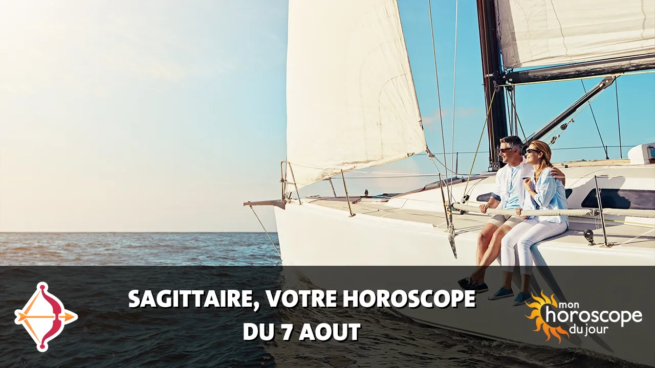 Horoscope du Sagittaire du vendredi 7 aout 2026